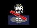 Fray picks war games 2021reaction