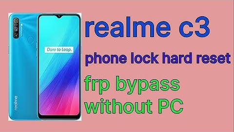 realme c3[rmx2020] hard reset remove password frp by pass|