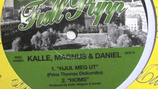 Kalle, Magnus &amp; Daniel - Homs