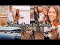Thanksgiving Family Vlog | Canadian Cottage for Thanksgiving