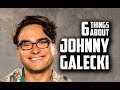 6 Things You May Not Know About Johnny Galecki