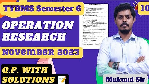 Operation Research Q.P. with Solution l Q.4 (c/d) l TYBMS Sem 6 l Mumbai University l Mukund Sir