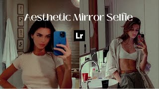 Aesthetic Mirror Selfie Edit Lightroom | Instagram Feed Ideas screenshot 4