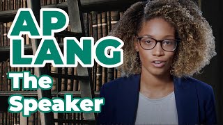 AP English Language: The Speaker