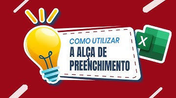 Alça de preenchimento - Excel