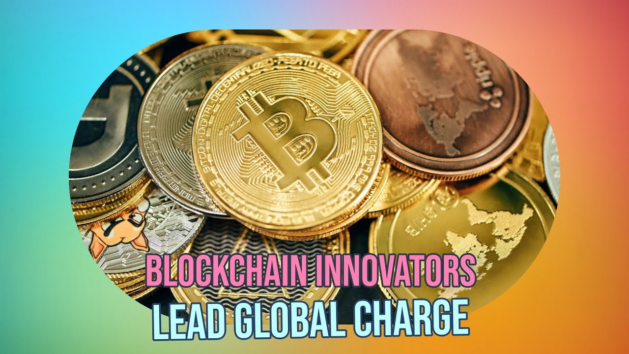 Blockchain Leaders: Top 5 Countries Driving Innovation - YouTube