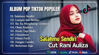 SALAHMU SENDIRI - CUT RANI FULL ALBUM TERPOPULER 2025 | OBATI RINDUKU | LAGU POP MELAYU TERBARU 2025