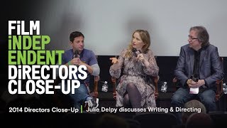 Julie Delpy discusses Writing & Directing | 2014 Directors Close-Up