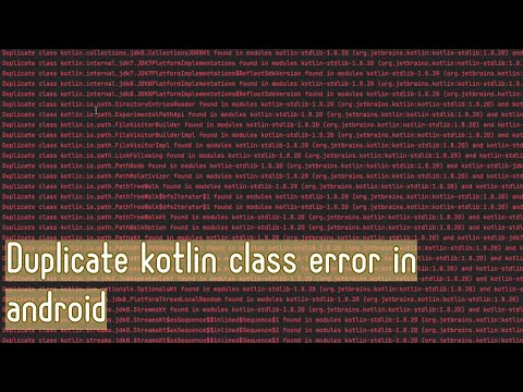 Solving Duplicate Kotlin Class Error in Android | Troubleshooting Guide