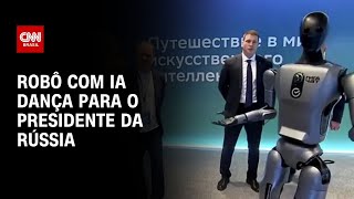 Vídeo Mostra Robô Com Inteligência Artificial Dançando Para Putin Cnn Brasil