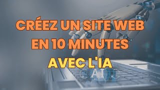 Comment Créer un Site Web en 10 Minutes avec lIA (Durable IA)