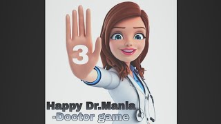 Happy Dr.Mania -Doctor game | Gameplay walkthrough | Part 3 screenshot 3