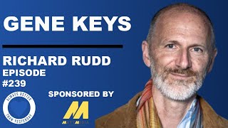 Richard Rudd Reveals The Gene Key 55 Prophecy | ABTY Podcast Episode 239