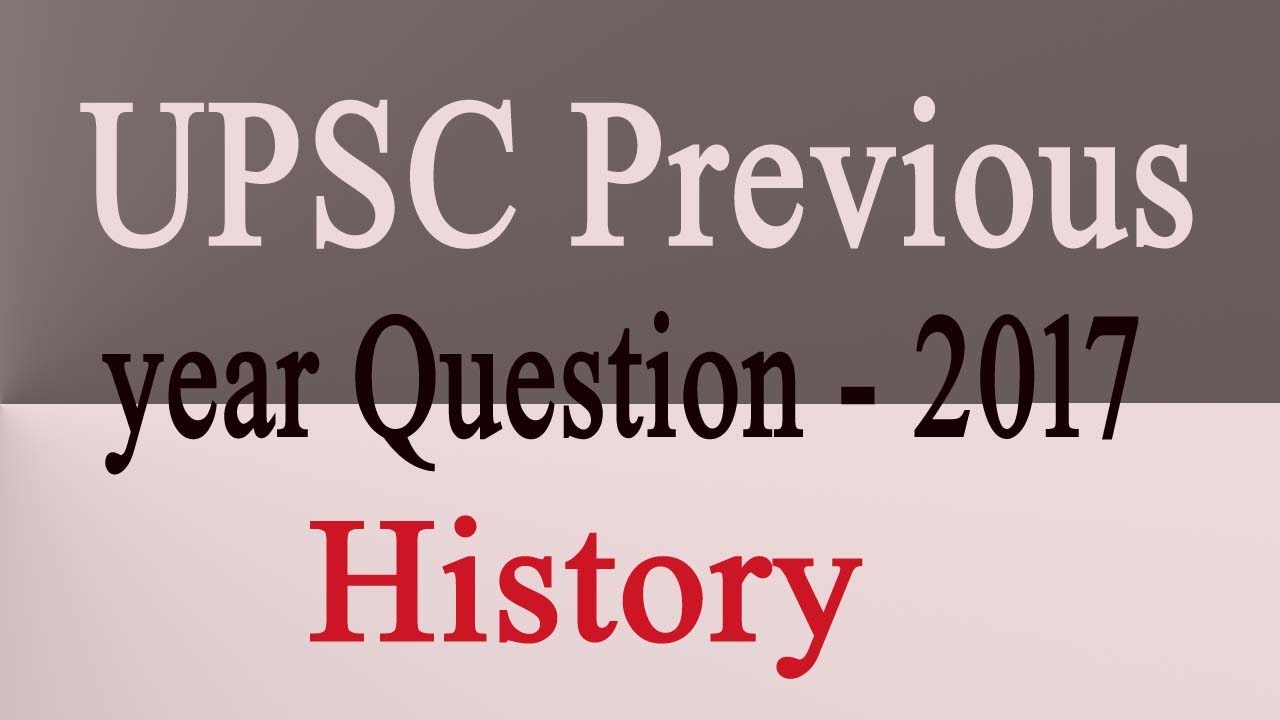 UPSC IAS previous year question 2017 part 2