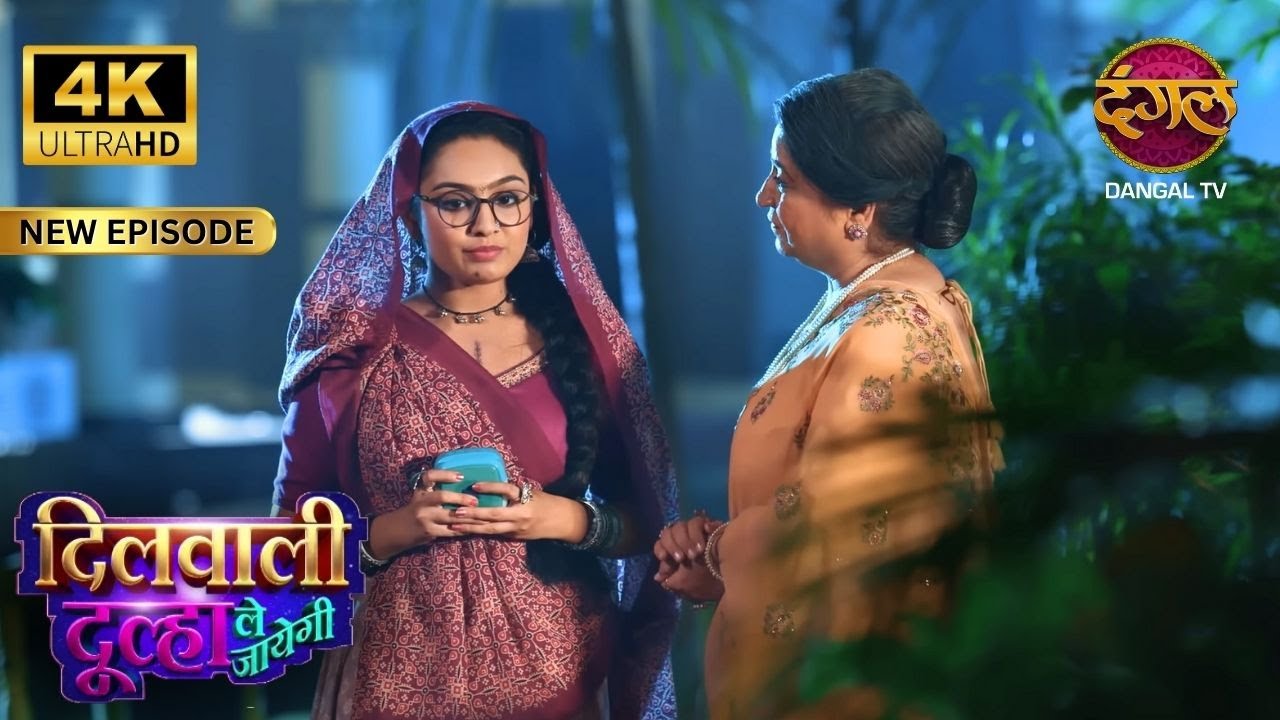 सुकून-दादी मिलकर कार्तिक को ठीक करना चाहती हैं- Dilwali Dulha Le Jayegi | Full Episode | 4K HD Ultra