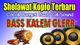 Sholawat Koplo Terbaru | Bushro Lana - BASS LEBIH HOREG GLEERR