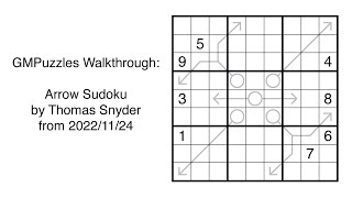 Gmpuzzles - 20221124 - Arrow Sudoku By Thomas Snyder