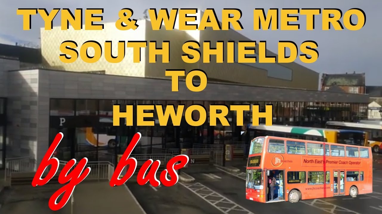 Tyne & Wear Metro : Replacement Bus : South Shields to Heworth