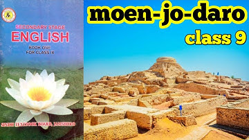 Moen jo daro class 9 | moen jo daro chapter 4 class 9 with easy explanation | Sindh textbook board .