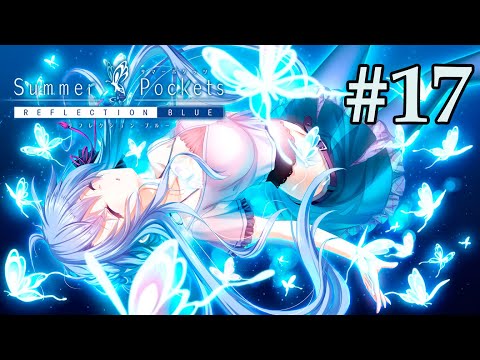 Summer Pockets REFLECTION BLUE 空門蒼ルート - YouTube