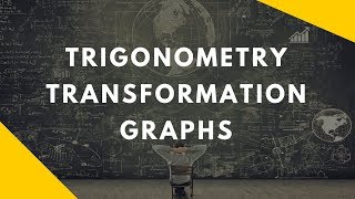 Trigonometry, sketching graphs, finding turning points and describing transformations.