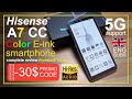 Hisense A7 CC: огромный цветной e-ink и 5G (подробный обзор)