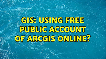 GIS: Using free public account of ArcGIS Online?