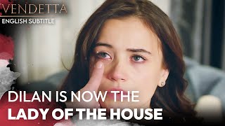 Dilan Is Now The Lady Of The House - Vendetta English Subtitled Kan Cicekleri