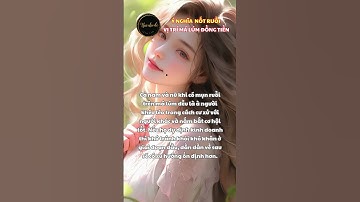 NỐT RUỒI VỊ TRÍ MÁ LÚM ĐỒNG TIỀN #phongthuy #xemtuong #xemtuongso