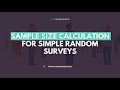 Sample size calculation for simple random surveys