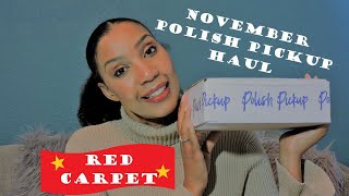 November 2020 Polish Pickup Haul | Red Carpet | Glamour Guru Nae