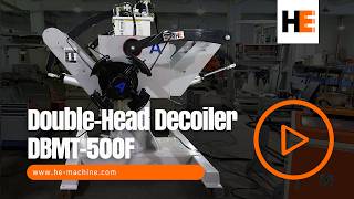 DBMT Double Head Decoiler Test Run | Smooth and Continuous Decoiling Made Easy!
