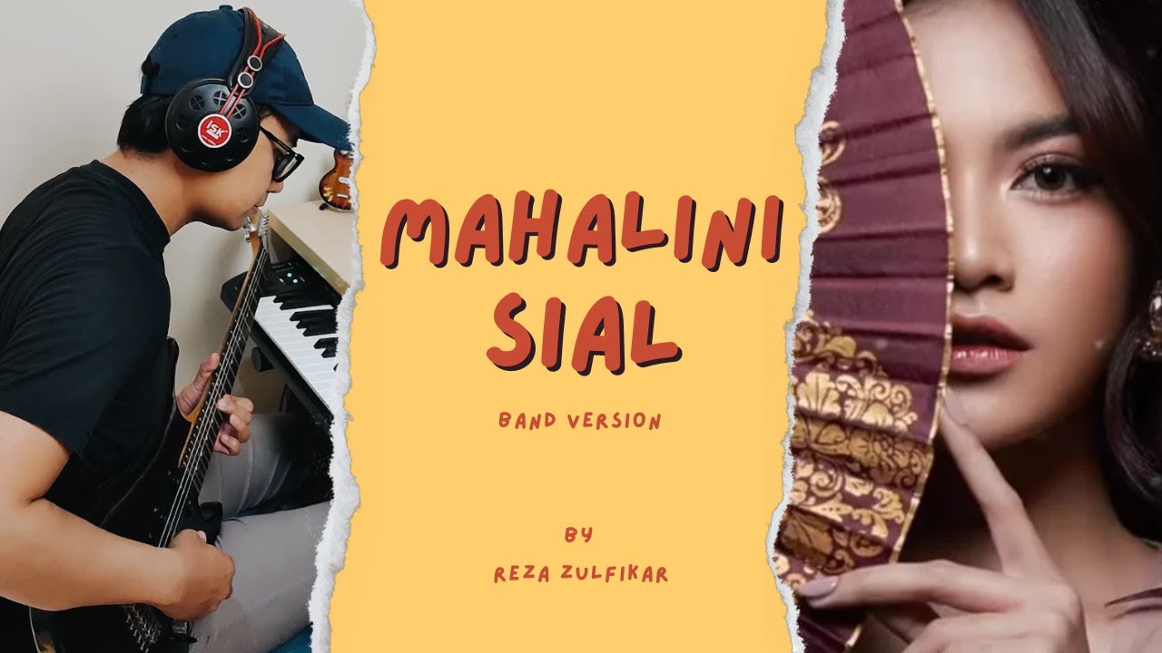 MAHALINI - Sial || Band Version by Reza Zulfikar MAHALINI - Sial || Band Version by Reza Zulfikar