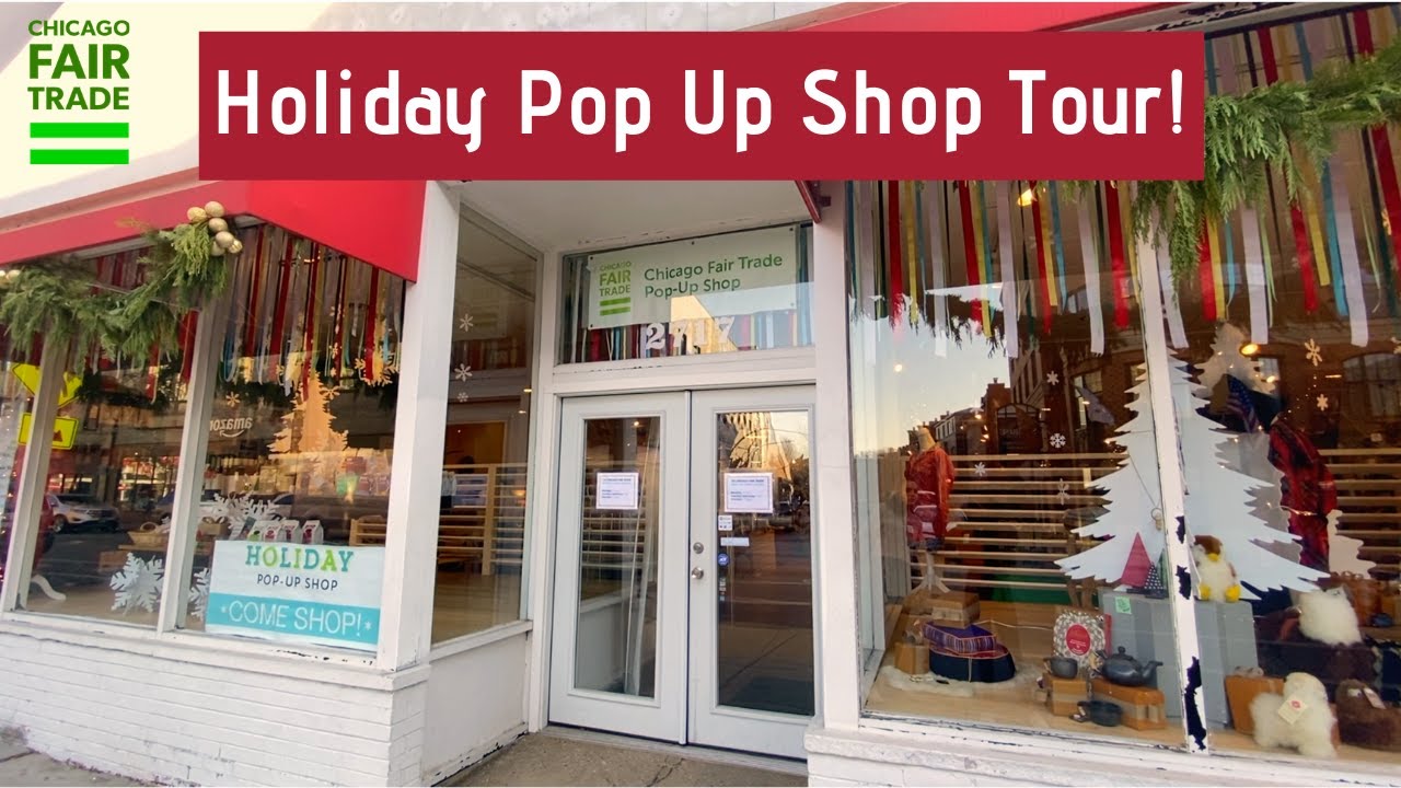 2019 Holiday Pop Up Shop Tour! | Chicago Fair Trade - YouTube