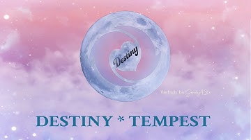 [Vietsub] Destiny - TEMPEST 템페스트