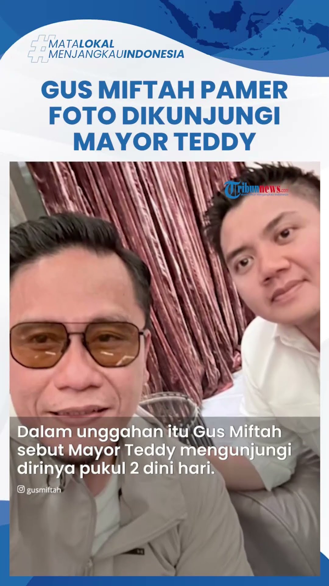 Gus Miftah Pamer Foto Bareng Mayor Teddy seusai Hina Penjual Es Teh, Dikunjungi Seskab Jam 2 Pagi