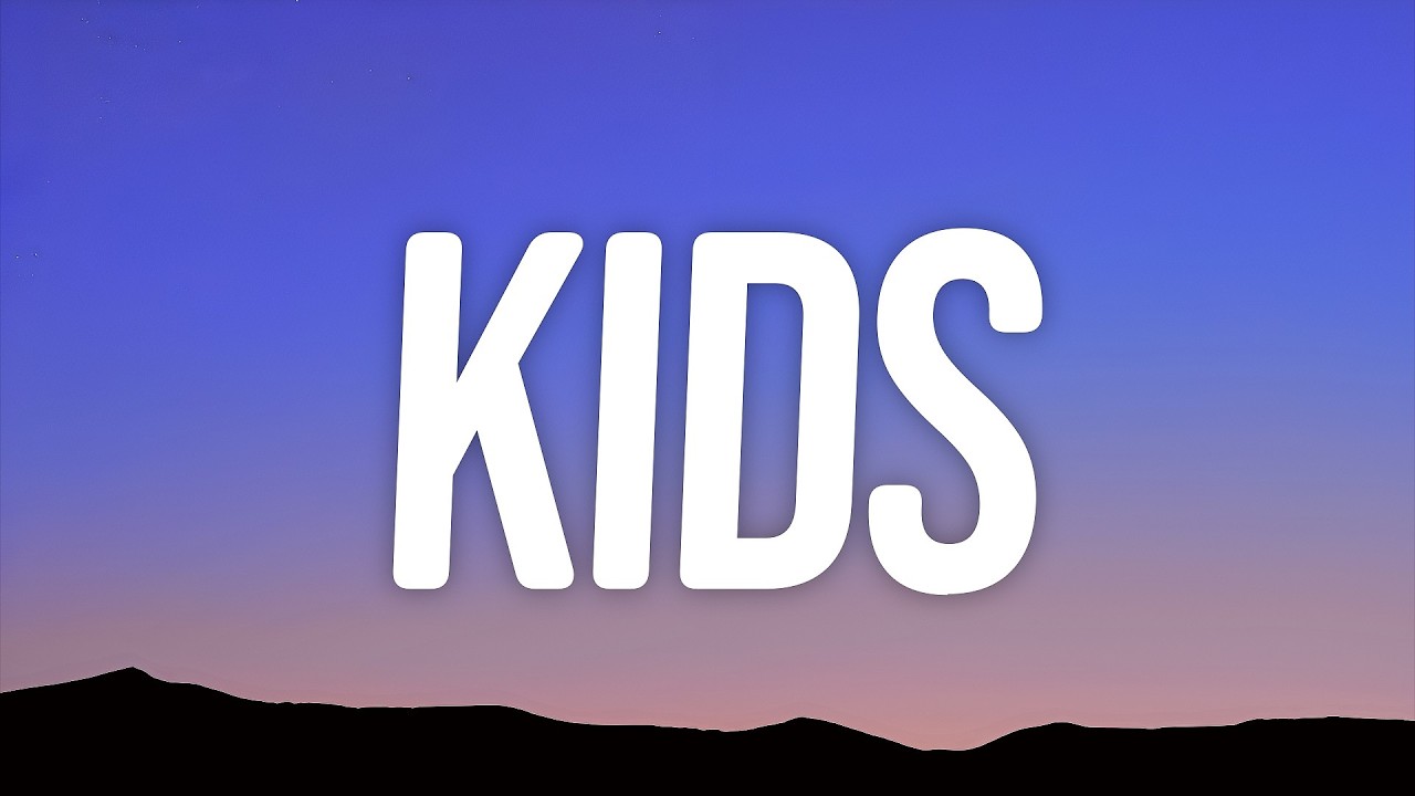 MGMT - Kids (Lyrics) - YouTube