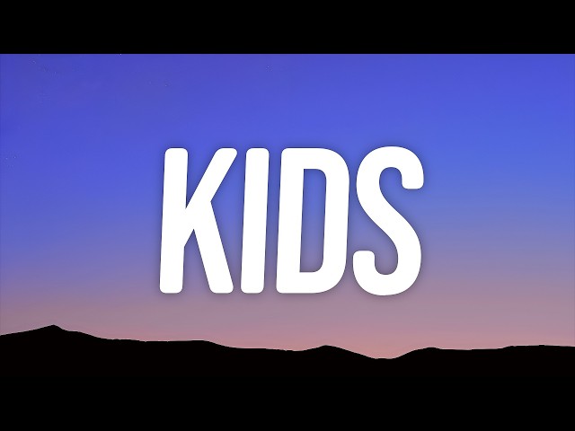 MGMT - Kids (Lyrics) - YouTube