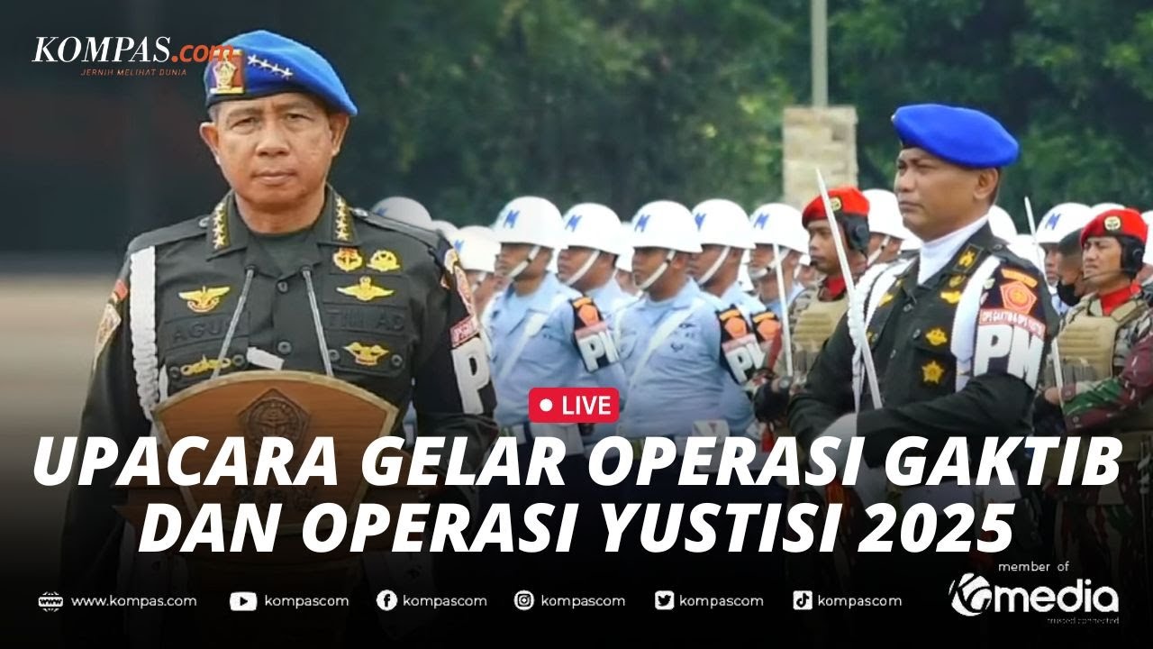 🔴LIVE - Panglima TNI Pimpin Upacara Gelar Operasi Gaktib dan Operasi Yustisi Polisi Militer 2025