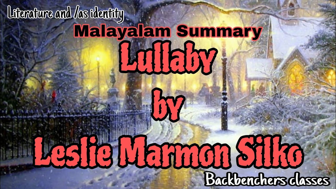 Lullaby by Leslie Marmon Silko||Malayalam summary