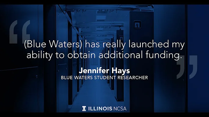 Blue Waters Impact: Jennifer Hays