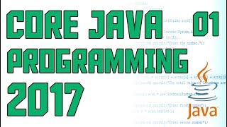Core Java Programming 2017 Installing and configuring JDK #1