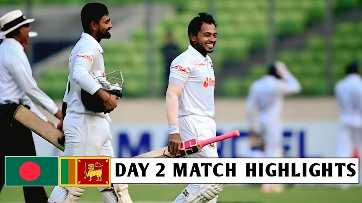 Sri Lanka vs Bangladesh 1st Test Day 2 Highlights 2025 | SL vs BAN 1st Test Match Day 2 Highlights