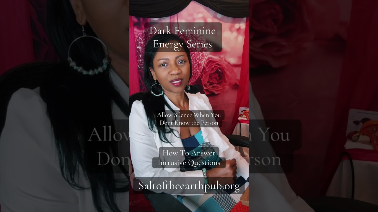How to Answer Intrusive Questions for High Vibrational Dark Feminine Energy