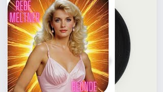 Rebé Meltner - Blonde (1983)
