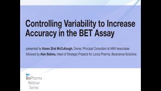 CONTROLLING VARIABILITY TO INCREASE ACCURACY IN THE BET ASSAY