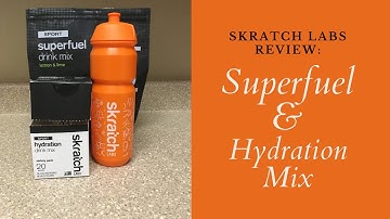 Skratch Labs: Superfuel & Hydration Mix Review