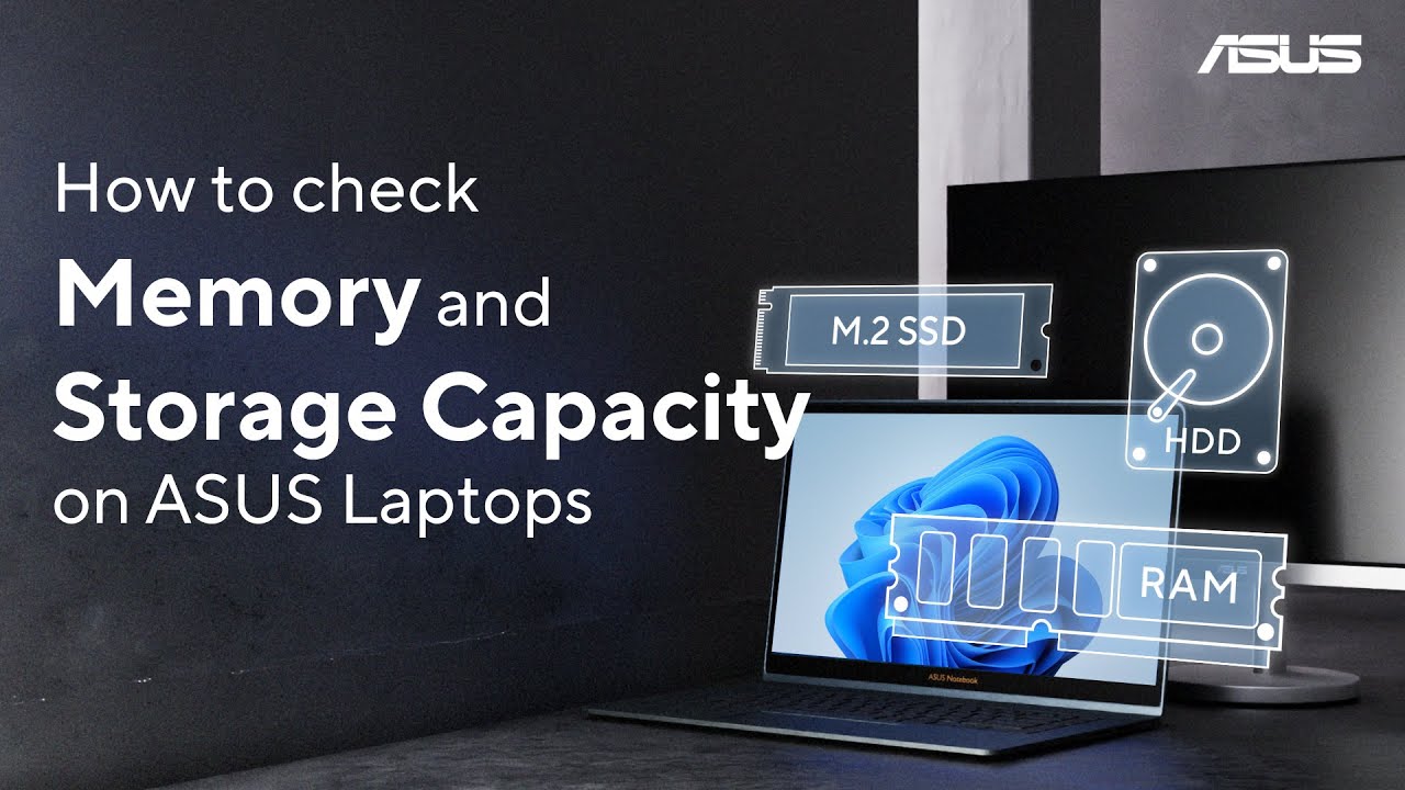 Notebook] Comment vérifier la capacité maximale de mémoire, disque dur, SSD  pour ordinateur portable?, Assistance officielle