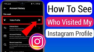 How To Find Out Who viewed My Instagram Profile | Who Visited My Instagram Profile (New Update) screenshot 5