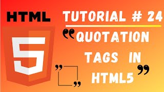Tutorial #24 || Quotation Tags in HTML5 || Web Designing Tutorials for Beginners || Front End